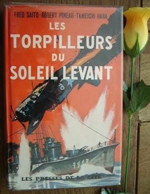 Image du vendeur pour Les Torpilleurs du Soleil Levant mis en vente par Bonnaud Claude