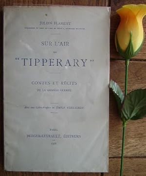 Imagen del vendedor de Sur l'air de "Tipperary" Contes et rcits de la grande guerre a la venta por Bonnaud Claude