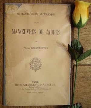 Seller image for Quelques ides allemandes sur les manoeuvres de cadres for sale by Bonnaud Claude