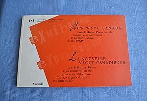 New Wave Canada: Coach House Press and the Small Press Movement in English Canada in the 1960s