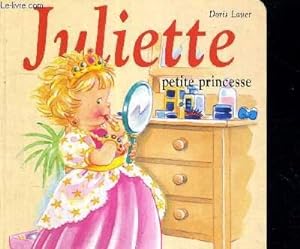 Seller image for JULIETTE - PETITE PRINCESSE for sale by Le-Livre