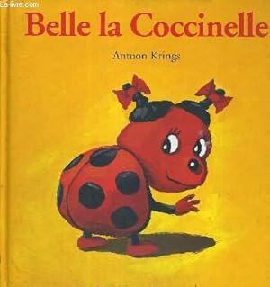 Imagen del vendedor de BELLE LA COCCINELLE a la venta por Le-Livre