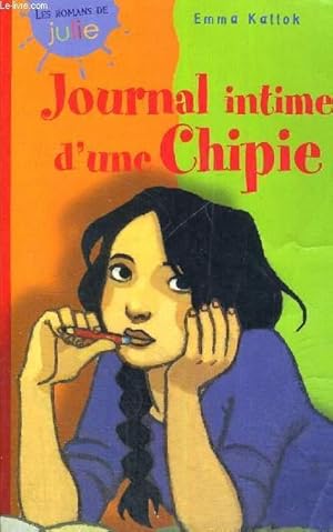 Bild des Verkufers fr JOURNAL INTIME D'UNE CHIPIE zum Verkauf von Le-Livre