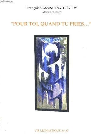 Bild des Verkufers fr POUR TOI, QUAND TU PRIES. zum Verkauf von Le-Livre