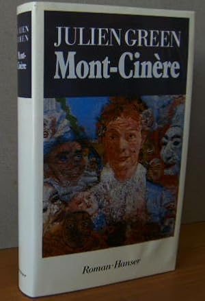 Mont-Cinère : Roman. Aus d. Franz. von Rosa Breuer-Lucka u. Brigitte Weidmann