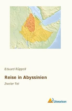 Seller image for Reise in Abyssinien : Zweiter Teil for sale by AHA-BUCH GmbH