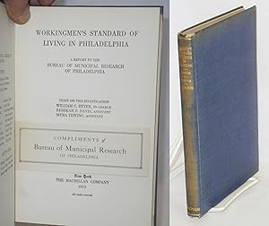 Workingmen's standard of living in Philadelphia: a report by the Bureau of Municipal Research of ...