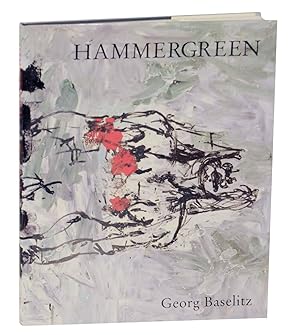 Bild des Verkufers fr Hammergreen: New Paintings by Georg Baselitz zum Verkauf von Jeff Hirsch Books, ABAA