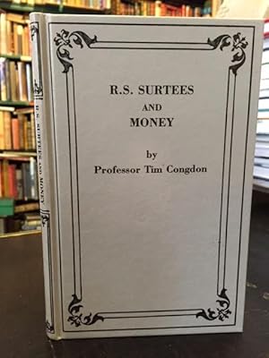 Bild des Verkufers fr R. S. Surtees and Money zum Verkauf von Foster Books - Stephen Foster - ABA, ILAB, & PBFA