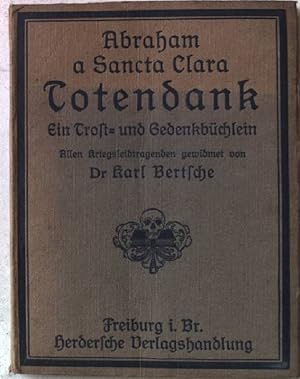 Seller image for Totendank. Ein Trost- und Gedenkbchlein. for sale by books4less (Versandantiquariat Petra Gros GmbH & Co. KG)
