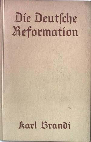 Imagen del vendedor de Die Deutsche Reformation. a la venta por books4less (Versandantiquariat Petra Gros GmbH & Co. KG)