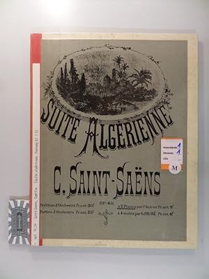 Suite Algérienne - Op. 60 à 2 Pianos par l'Auteur. D. et F. 2829.