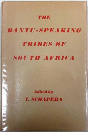 Seller image for The Bantu Speaking Tribes of South Africa an Ethnographical Study for sale by CHAPTER TWO