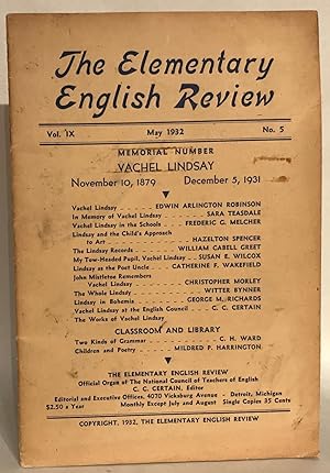 The Elementary English Review, May 1932: Memorial Number, Vachel Lindsay.