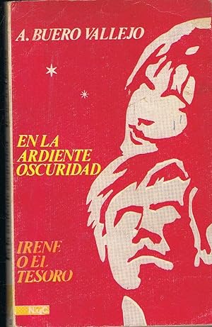 Imagen del vendedor de EN LA ARDIENTE OSCURIDAD * IRENE O EL TESORO a la venta por Librera Torren de Rueda