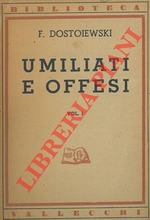 Imagen del vendedor de Umiliati e offesi. a la venta por Libreria Piani