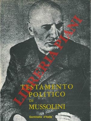 Testamento politico di Mussolini.