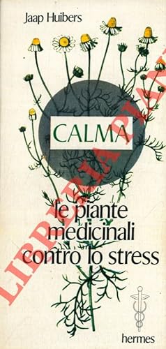 Le piante medicinali contro lo stress.