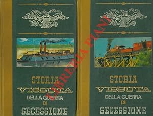 Storia vissuta della guerra di secessione.