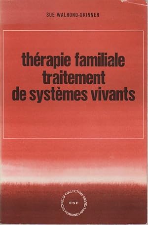 Seller image for Thrapie familiale : Traitement des systmes vivants, for sale by L'Odeur du Book