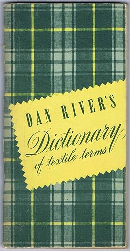 Seller image for Dan River's Dictionary of Textile Terms 6TH Edition for sale by SUNSET BOOKS