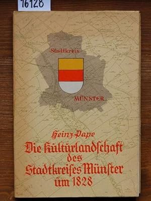 Bild des Verkufers fr Die Kulturlandschaft des Stadtkreises Mnster um 1828 auf Grund der Katasterunterlagen. zum Verkauf von Michael Fehlauer - Antiquariat