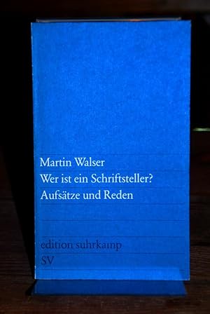 Wer ist ein Schriftsteller? Aufsätze und Reden. (=Edition Suhrkamp 959).