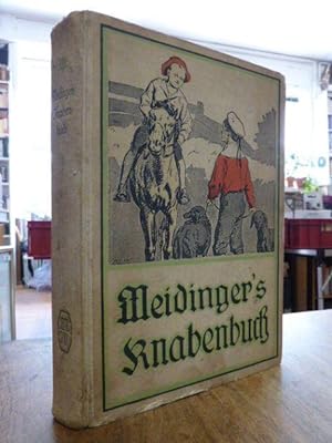 Bild des Verkufers fr Meidingers Knaben-Buch - Neue Folge, mit Beitrgen von Karl Escher u.a., zum Verkauf von Antiquariat Orban & Streu GbR