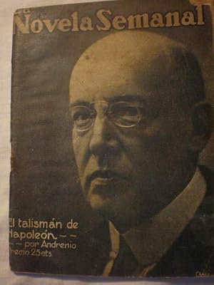 Imagen del vendedor de El talismn de Napolen. La Novela Semanal Num. 47 - Ao II - 3 Junio 1922 a la venta por Librera Antonio Azorn