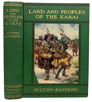 Seller image for Land and Peoples of The Kasai. Being a Narrative of a Two Years' Journey Among the Cannibals of the Equatorial Forest and Other Savage Tribes of the South-Western Congo for sale by J. Patrick McGahern Books Inc. (ABAC)