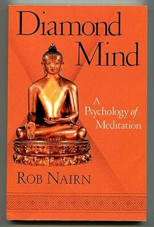 Diamond Mind: A Psychology of Meditation
