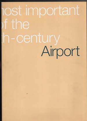 Imagen del vendedor de Airport: Most Important New Buildings of the Twentieth Century a la venta por Frances Wetherell