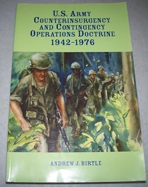 Imagen del vendedor de U.S. Army Counterinsurgency and Contingency Operations Doctrine 1942-1976 a la venta por Easy Chair Books