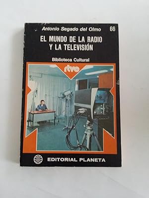 El mundo de la la radio y la television