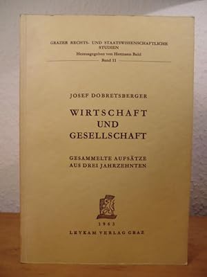 Bild des Verkufers fr Wirtschaft und Gesellschaft. Gesammelte Aufstze aus drei Jahrzehnten zum Verkauf von Antiquariat Weber