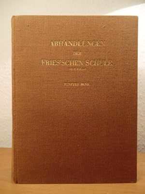 Seller image for Abhandlungen der Fries'schen Schule. Fnfter Band, 1. Heft bis 4. Heft, in einem Buch for sale by Antiquariat Weber
