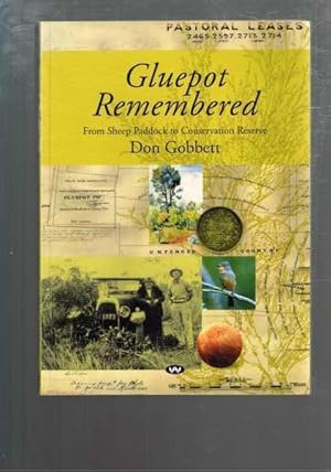 Gluepot Remembered: From Sheep Paddock to Conservation Reserve