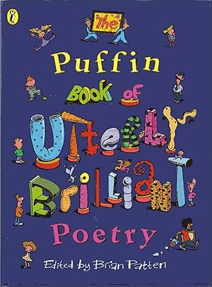 Immagine del venditore per The Puffin Book of Utterly Brilliant Poetry venduto da C P Books Limited