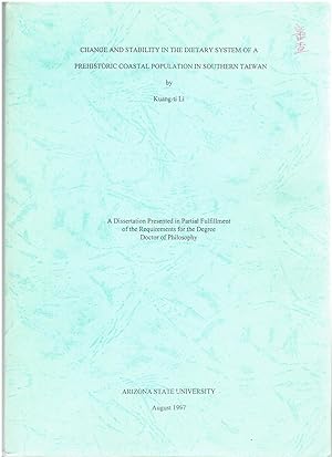 Change and stability in the dietary system of a prehistoric coastal population in southern Taiwan.