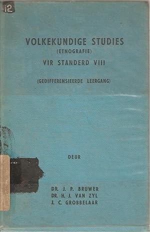 Image du vendeur pour Volkekundige Studies (Etnografie) vir Standerd VIII (Gedifferensieerde leergang) mis en vente par Snookerybooks