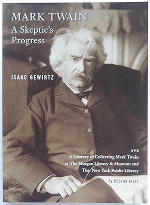 Seller image for Mark Twain: A Skeptic's Progress for sale by George Ong Books