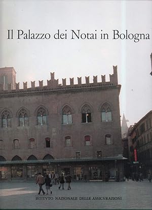 Imagen del vendedor de IL PALAZZO DEI NOTAI IN BOLOGNA (1983) a la venta por Invito alla Lettura
