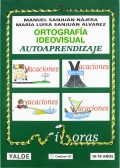 Image du vendeur pour Ortografa Ideovisual. Autoaprendizaje. Contiene CD. 10 a 18 aos. mis en vente par Espacio Logopdico