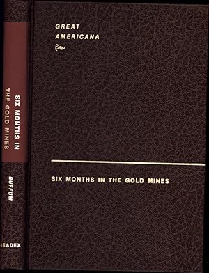 Imagen del vendedor de Six Months in the Gold Mines / Great Americana (1966 FACSIMILE REPRINT) a la venta por Cat's Curiosities