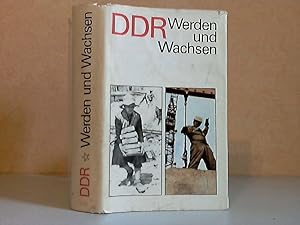 Bild des Verkufers fr DDR Werden und Wachsen - Zur Geschichte der Deutschen Demokratischen Republik zum Verkauf von Andrea Ardelt