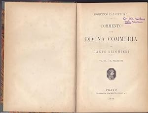 Commento alla Divina Commedia di Dante Alighieri. Vol. III. - Il Paradiso.