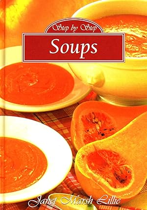 Seller image for Soups : Step By Step : for sale by Sapphire Books
