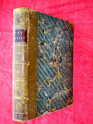 Imagen del vendedor de The Lancet MDCCCXLVIII in Two Volumes Annually. 1848 Volume 1. .A Journal of British and Foreign Medical and Chemical Science, Criticism, Literature and News. In Two Volumes Annually. a la venta por Tony Hutchinson