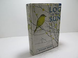 The Log of the Sun A Chronicle of Nature's Year