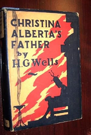 CHRISTINA ALBERTA'S FATHER (First Edition; in Dustjacket)